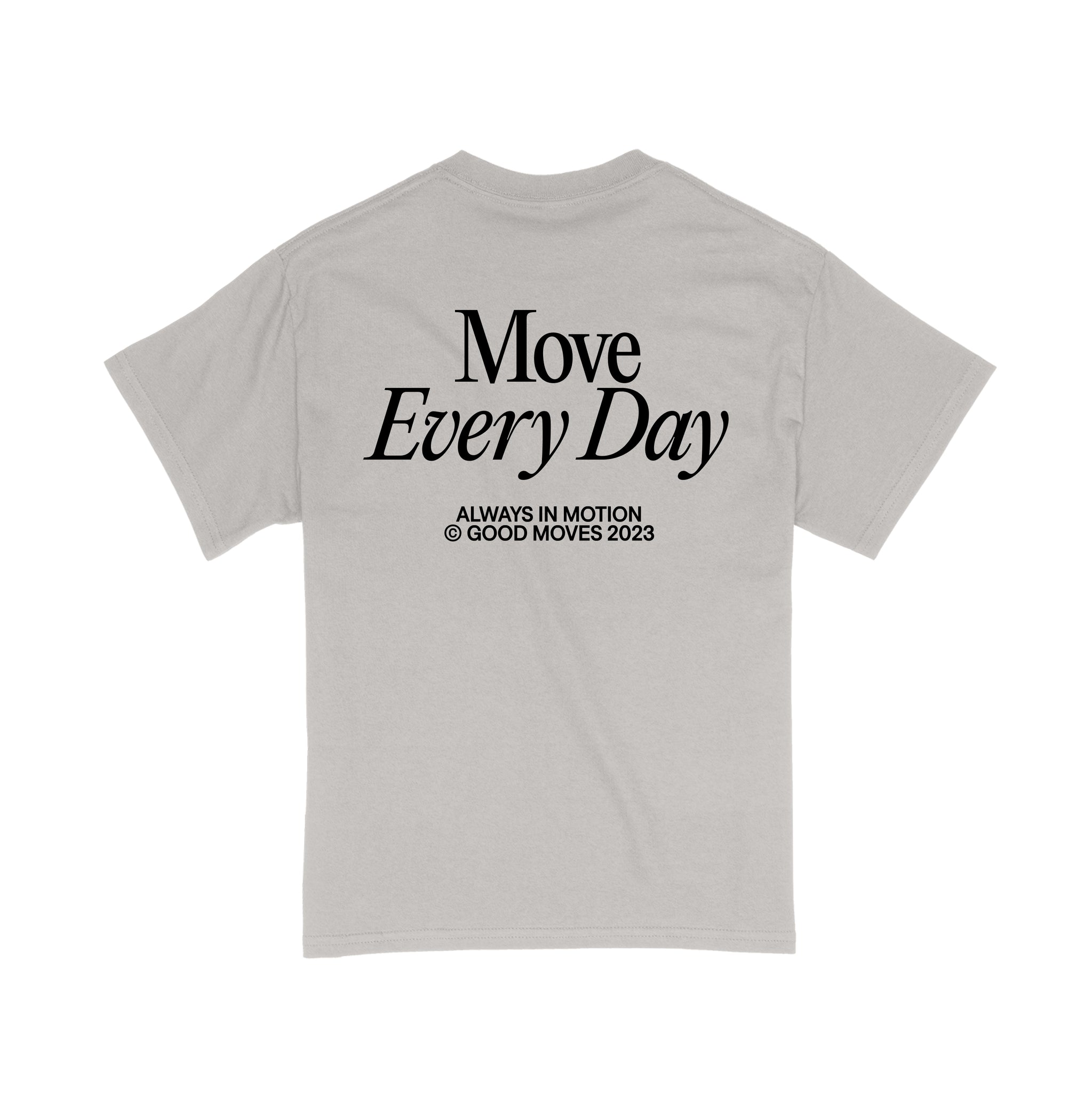 Move Everyday Tee