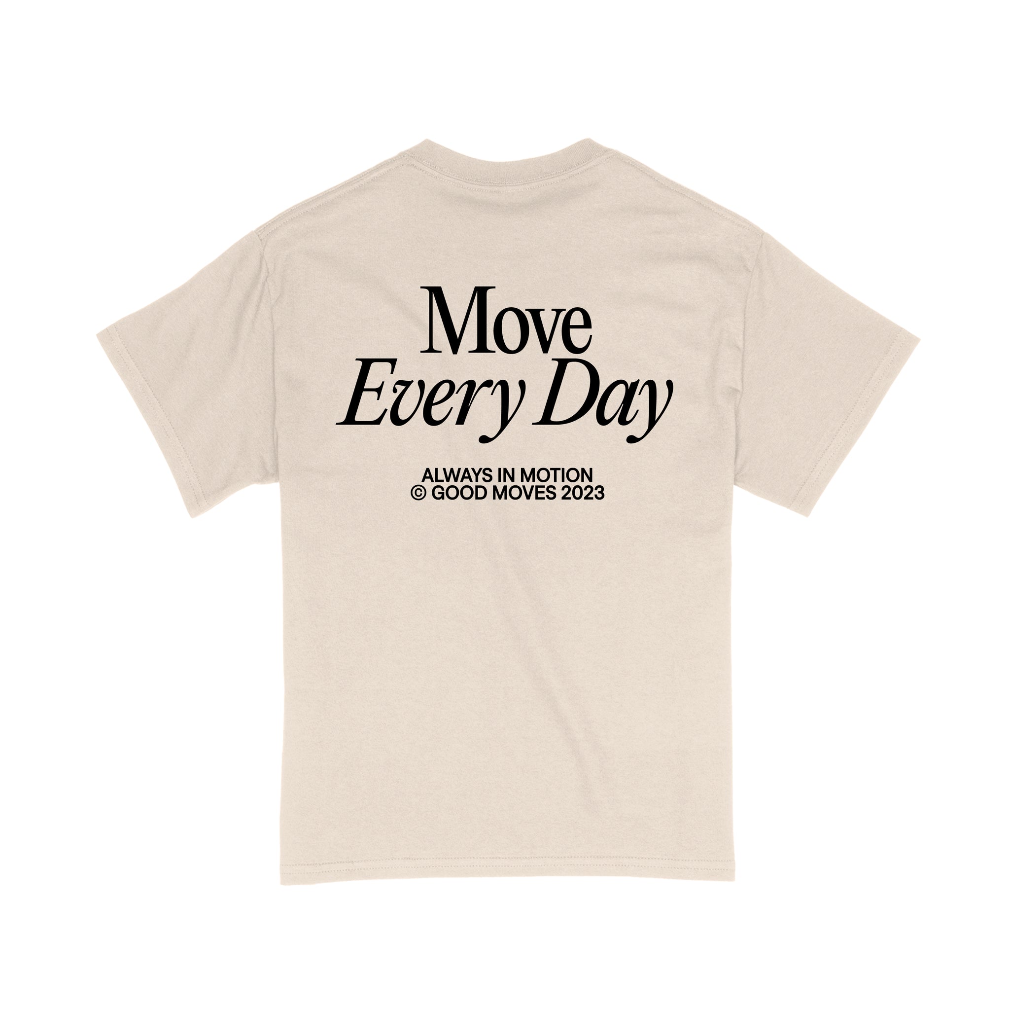 Move Everyday Tee